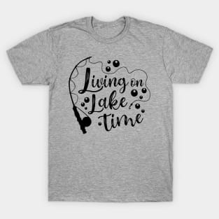 Living On Lake Time Camping Fishing Kayaking T-Shirt